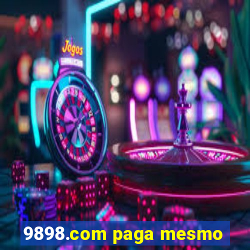 9898.com paga mesmo